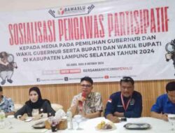 Bawaslu Lamsel Gelar Sosialisasi Pengawasan Pemilu Partisipatif, Pentingnya Peran Aktif Para Media Dalam Mengawasi Pemilu 2024-2029