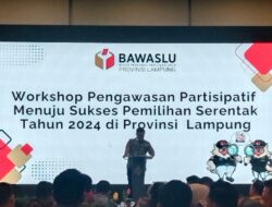 Bawaslu: Partisipasi Masyarakat Cegah Pelanggaran Kampanye di Lampung
