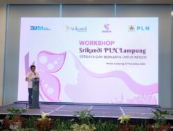 Menyambut Hari Pahlawan; PLN Lampung Dorong Pengarusutamaan Gender melalui Workshop Srikandi PLN Berdaya dan Berkarya Untuk Negeri