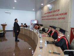 Fakultas Hukum Unila Gelar Ujian Terbuka Promosi Doktor Ilmu Hukum
