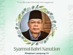Duka Menyelimuti Pers Lampung, Tokoh Pers Senior Syamsul Bahri Nasution Tutup Usia