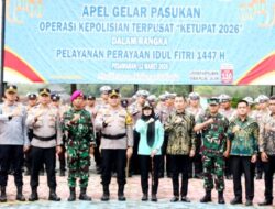 Bupati Pesawaran Pimpin Apel Gelar Pasukan Operasi Ketupat Jelang Lebaran